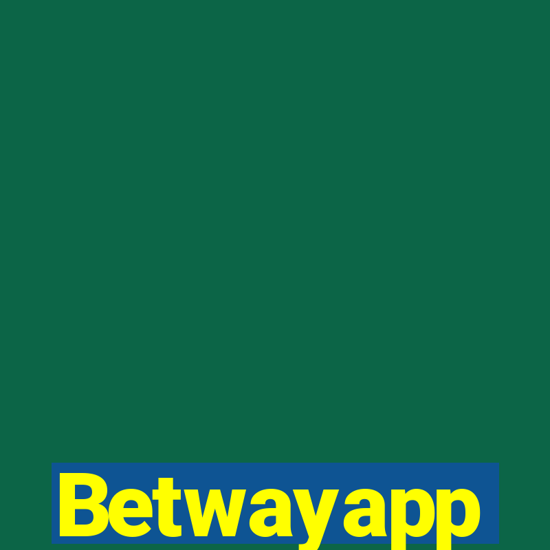 Betwayapp