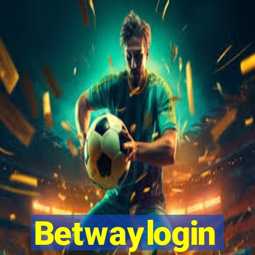 Betwaylogin