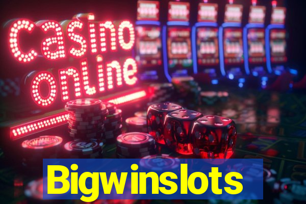 Bigwinslots