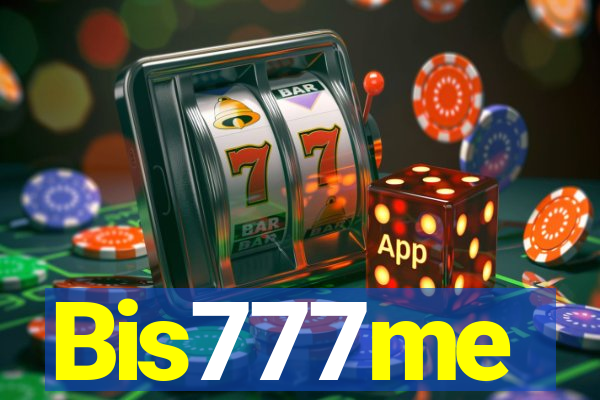 Bis777me