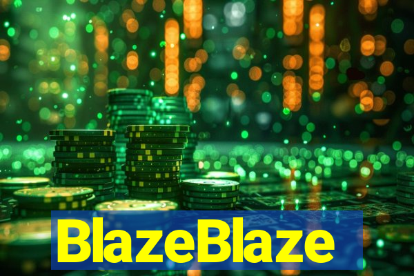 BlazeBlaze