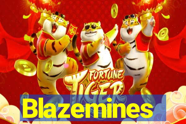 Blazemines