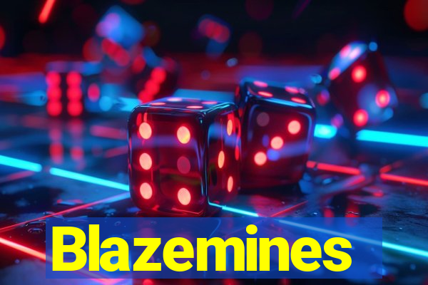 Blazemines