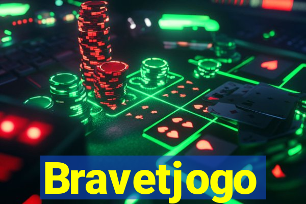 Bravetjogo