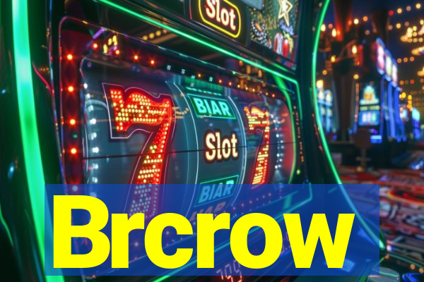 Brcrow