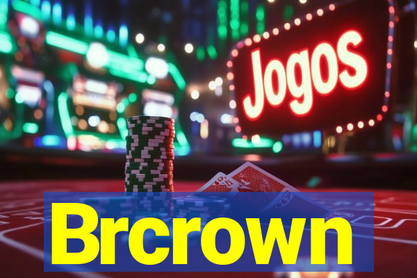 Brcrown