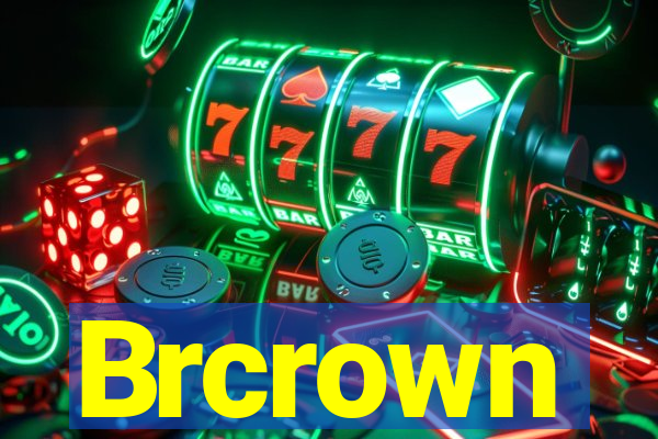 Brcrown