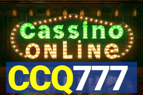 CCQ777