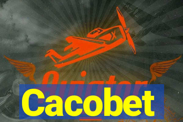 Cacobet