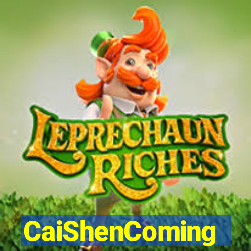 CaiShenComing