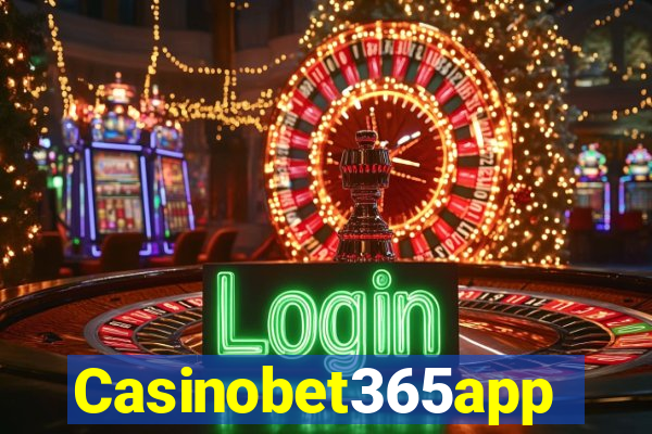 Casinobet365app