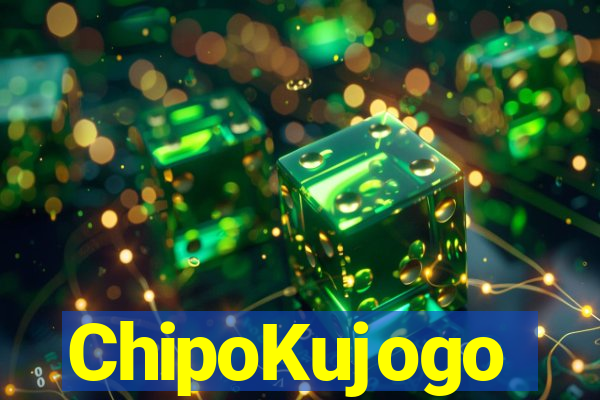 ChipoKujogo