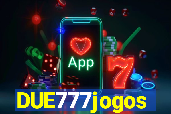 DUE777jogos