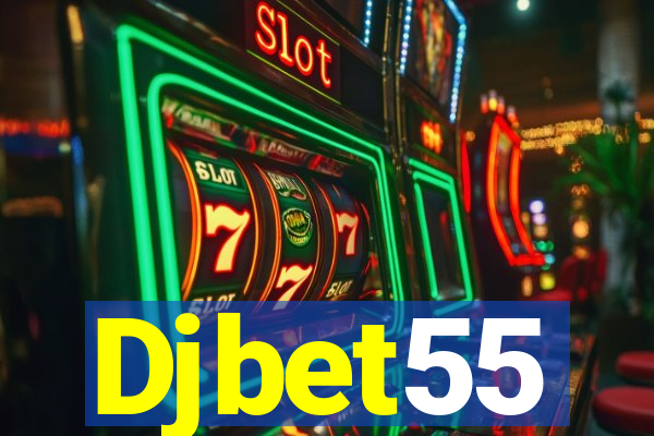 Djbet55