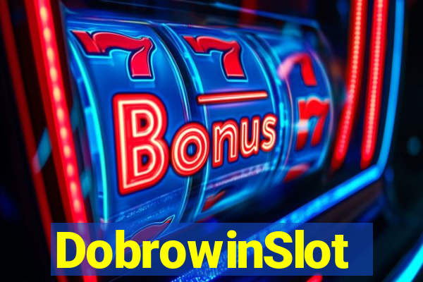 DobrowinSlot