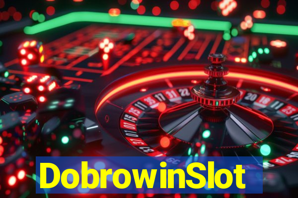 DobrowinSlot