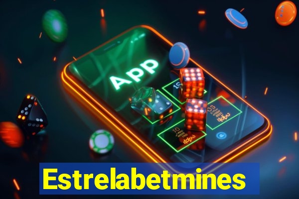 Estrelabetmines