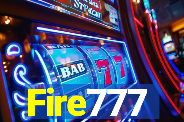 Fire777