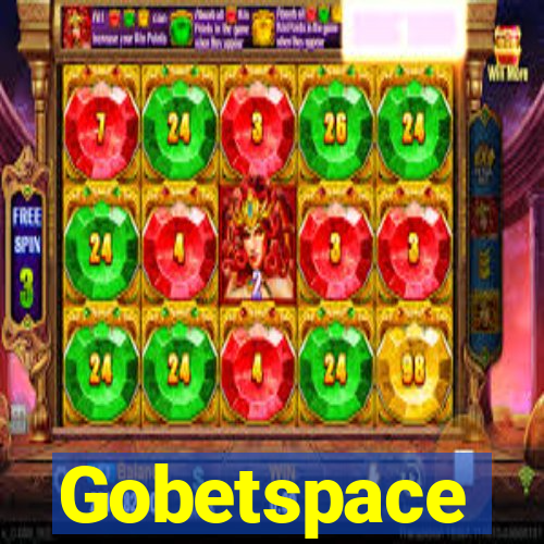 Gobetspace