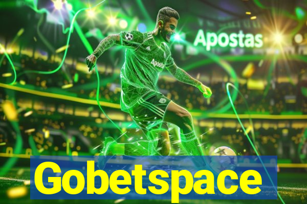 Gobetspace