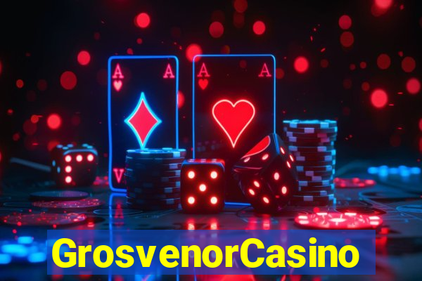 GrosvenorCasino