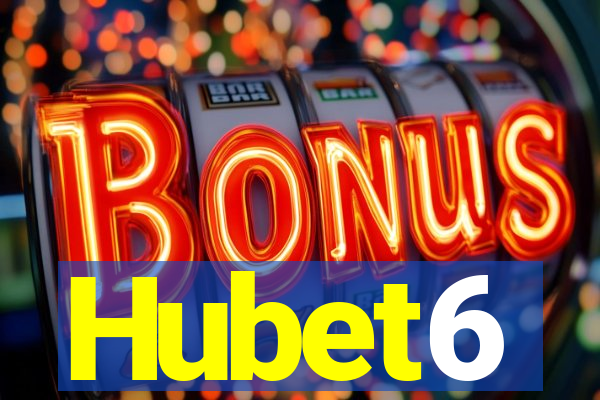 Hubet6