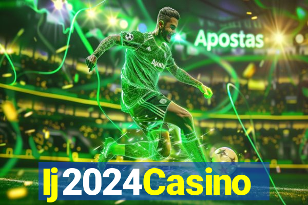 Ij2024Casino