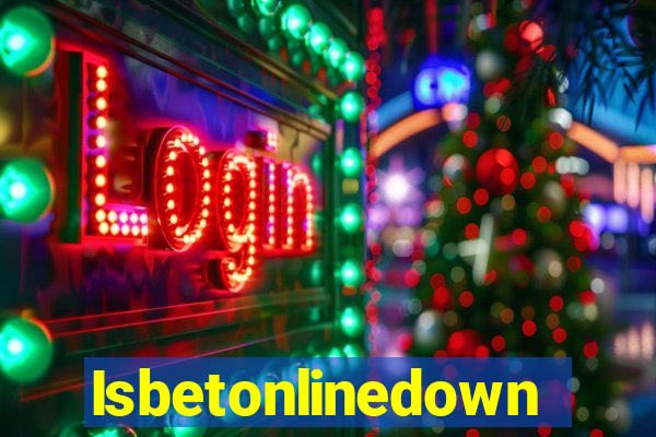 Isbetonlinedown