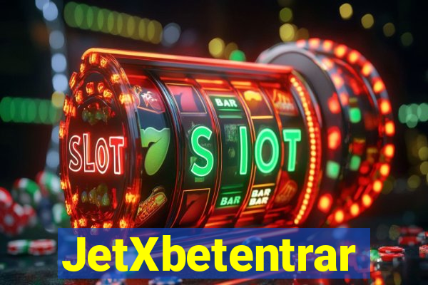 JetXbetentrar