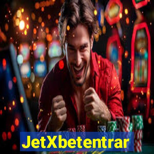 JetXbetentrar