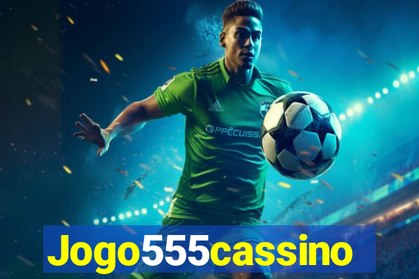 Jogo555cassino