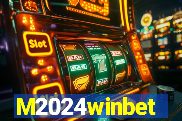 M2024winbet