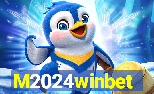 M2024winbet