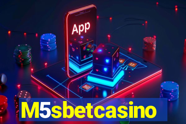 M5sbetcasino