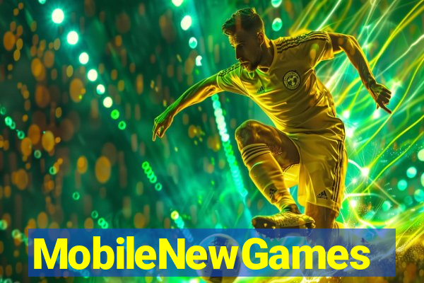 MobileNewGames