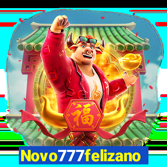 Novo777felizano