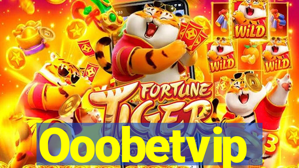 Ooobetvip