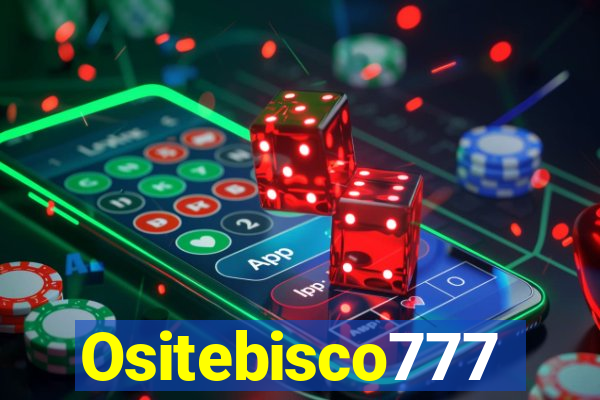 Ositebisco777