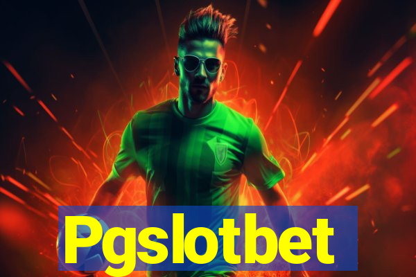 Pgslotbet