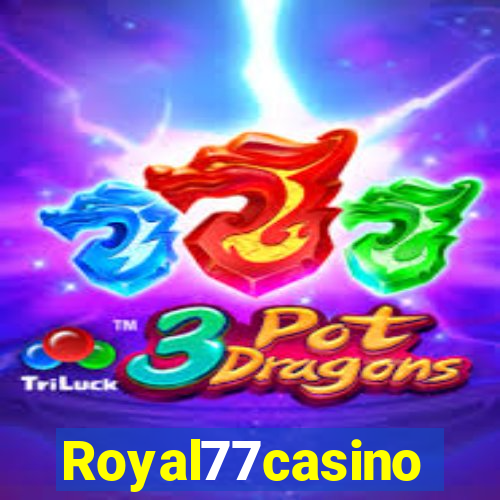 Royal77casino