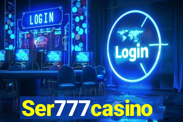 Ser777casino