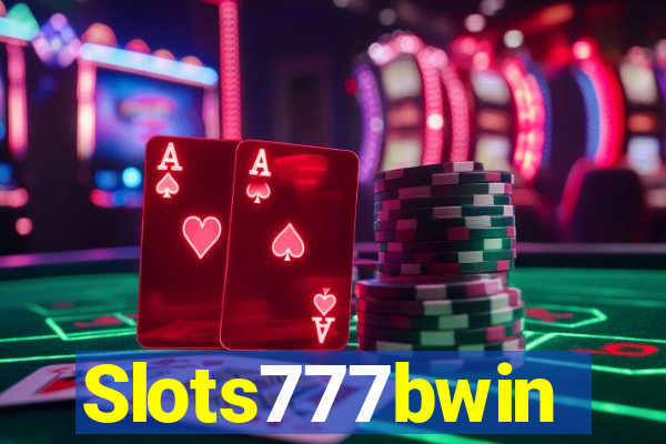 Slots777bwin