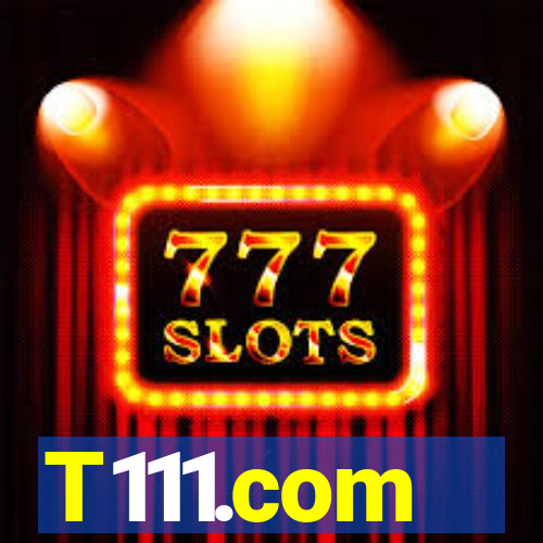 T111.com