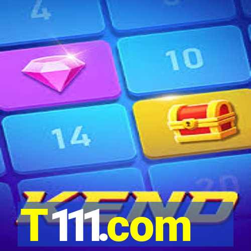 T111.com