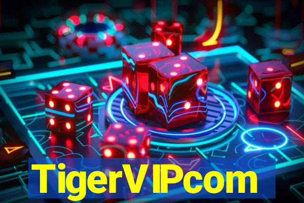 TigerVIPcom