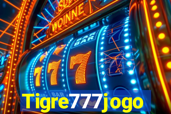 Tigre777jogo