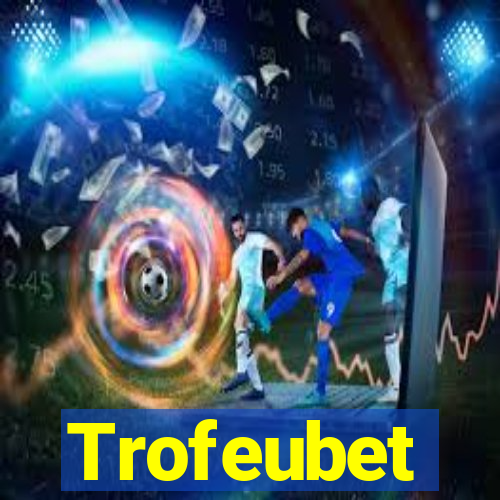 Trofeubet