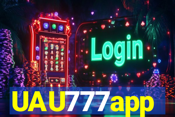 UAU777app