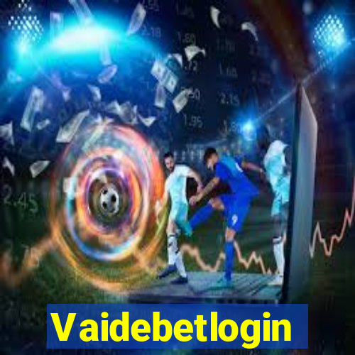 Vaidebetlogin