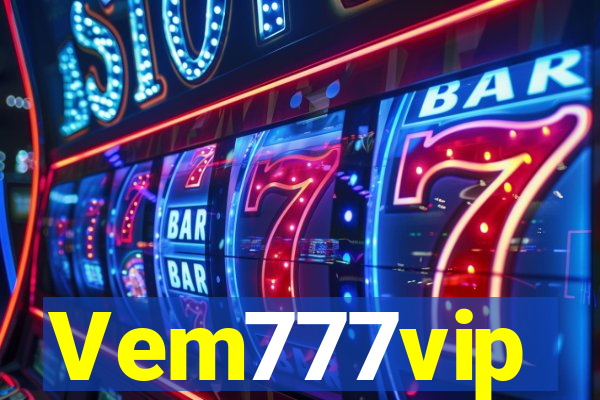 Vem777vip